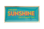 Love Plate Glasteller "I've got sunshine on a rainy day"