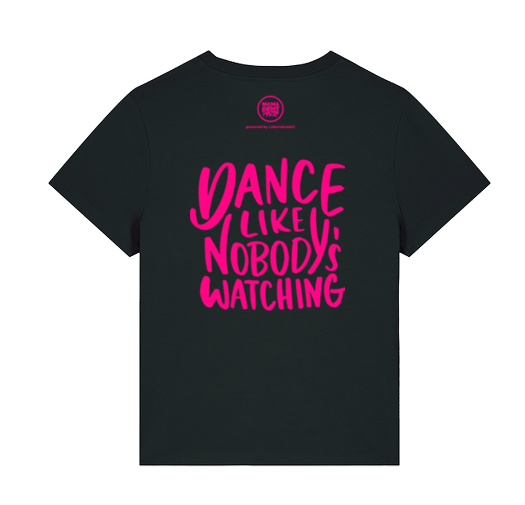 Damen T-Shirt "MGT - Dance Like nobodys watching" Iconic