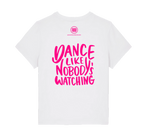 Damen T-Shirt "MGT - Dance Like nobodys watching" Iconic