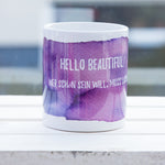 weiße Tasse mit Aufdruck Hello beautiful wer schön sein will muss lächeln! Frontansicht