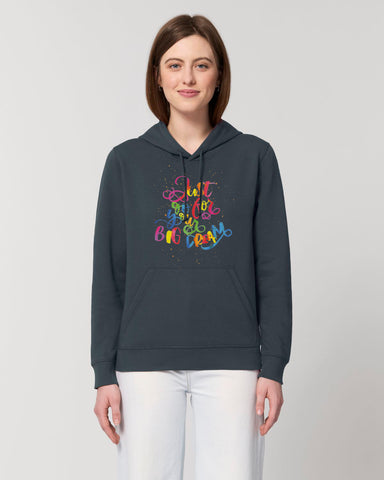 Damen Hoodie Lettering "Just go for your big dream"