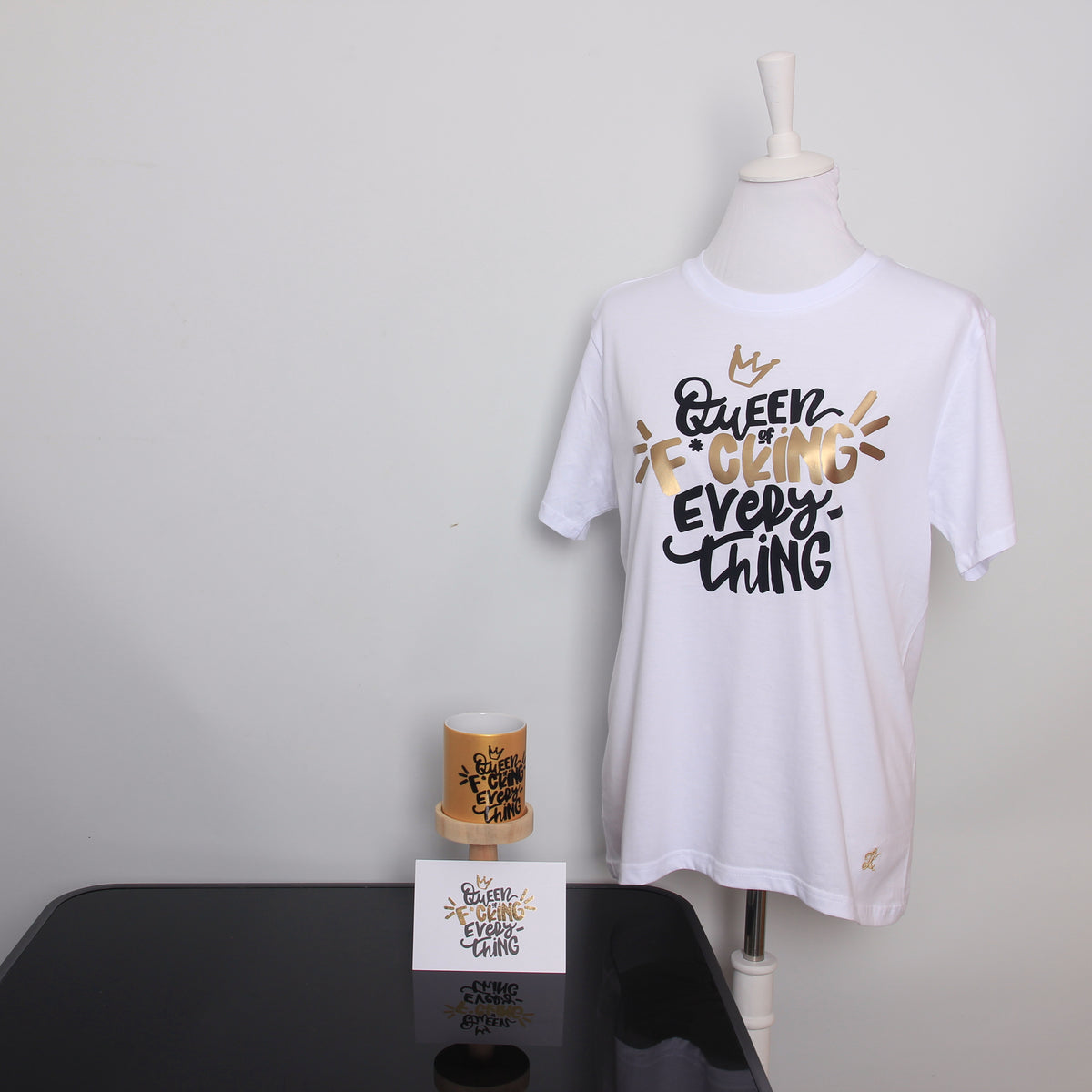 Damen T-Shirt "Queen of fucking everything"
