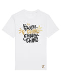 Damen T-Shirt "Queen of fucking everything"